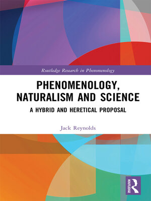 cover image of Phenomenology, Naturalism and Science
